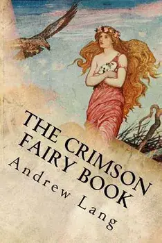 The Crimson Fairy Book, Paperback/Andrew Lang