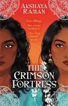 The Crimson Fortress. The sequel to The Ivory Key, Paperback/Akshaya Raman