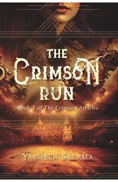 The Crimson Run - Yasmeen Salama