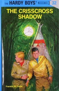 The Crisscross Shadow, Hardcover/Franklin W. Dixon