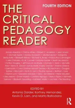 The Critical Pedagogy Reader. 4 ed, Paperback/***