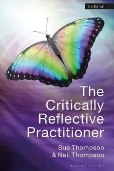 The Critically Reflective Practitioner. 3 ed, Paperback/***