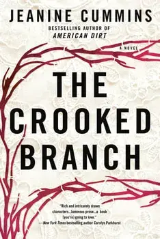 The Crooked Branch, Paperback/Jeanine Cummins