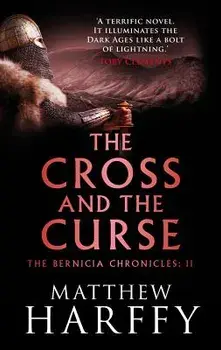 The Cross and the Curse, Paperback/Matthew Harffy