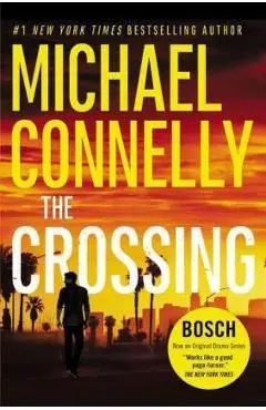 The Crossing - Michael Connelly