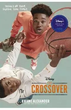 The Crossover Tie-In Edition - Kwame Alexander