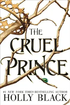 The Cruel Prince (The Folk of the Air), Hardback/***