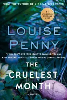 The Cruelest Month: A Chief Inspector Gamache Novel, Paperback/Louise Penny