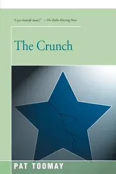 The Crunch, Paperback/Pat Toomay