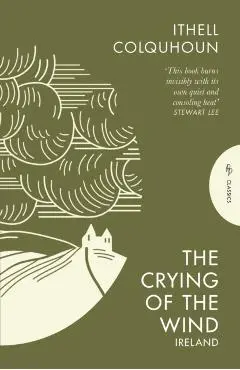 The Crying of the Wind: Ireland - Ithell Colquhoun