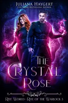 The Crystal Rose, Paperback/Juliana Haygert