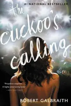 The Cuckoo's Calling, Paperback/Robert Galbraith