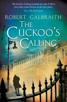 The Cuckoo's Calling/Robert Galbraith
