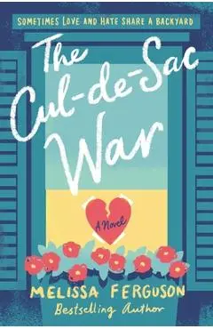 The Cul-De-Sac War - Melissa Ferguson