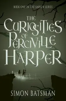 The Curiosities of Perciville Harper, Paperback/Simon Batsman