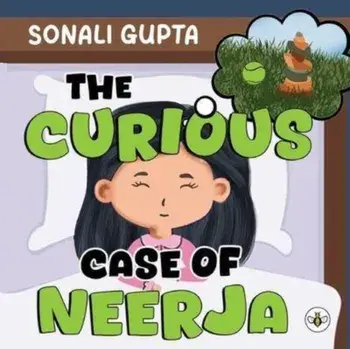 The Curious Case of Neerja, Paperback/Sonali Gupta