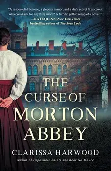 The Curse of Morton Abbey, Paperback/Clarissa Harwood