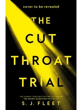 The Cut Throat Trial, Hardback/The Secret Barrister