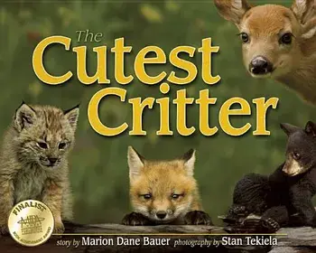 The Cutest Critter, Hardcover/Marion Dane Bauer