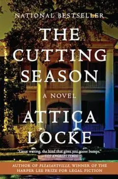 The Cutting Season, Paperback/Attica Locke