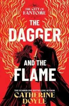 The Dagger and the Flame. Get obsessed this Christmas with the instant number one bestseller!, Export, Paperback/Catherine Doyle