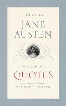 The Daily Jane Austen: A Year of Quotes, Paperback/Jane Austen