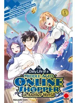 The Daily Life of a Middle-Aged Online Shopper In Another World Volume 1, Paperback/Hifumi Asakura