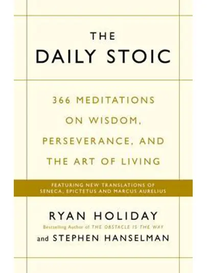 The Daily Stoic | Ryan Holiday, Steve Hanselman