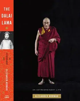 The Dalai Lama: An Extraordinary Life, Hardcover/Alexander Norman