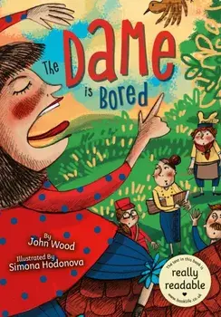 The Dame Is Bored, Paperback/John Wood
