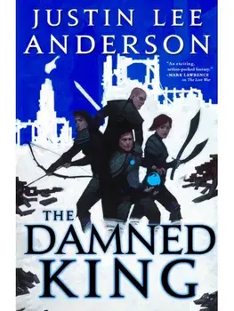 The Damned King, Paperback/Justin Lee Anderson