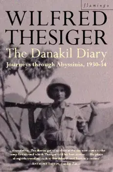 The Danakil Diary, Paperback/Wilfred Thesiger