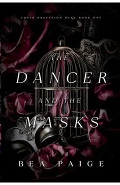 The Dancer and The Masks - Bea Paige