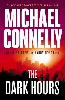 The Dark Hours, Paperback/Michael Connelly