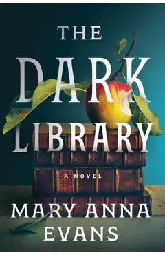 The Dark Library - Mary Anna Evans