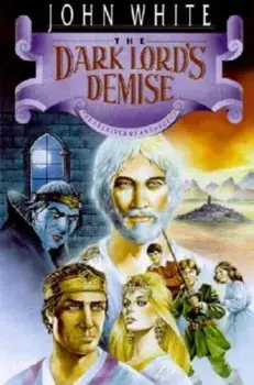 The Dark Lord's Demise, Paperback/John White