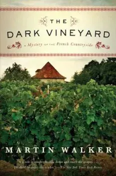 The Dark Vineyard: A Mystery of the French Countryside, Paperback/Martin Walker