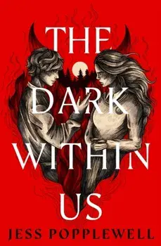 The Dark Within Us, Paperback/Jess Popplewell