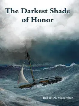 The Darkest Shade of Honor, Paperback/Robert Macomber