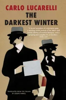 The Darkest Winter, Hardback/Carlo Lucarelli
