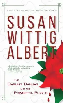 The Darling Dahlias and the Poinsettia Puzzle, Hardcover/Susan Wittig Albert