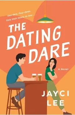 The Dating Dare - Jayci Lee
