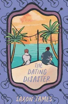 The Dating Disaster, Paperback/Saxon James