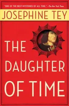 The Daughter of Time, Paperback/Josephine Tey
