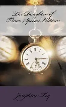 The Daughter of Time: Special Edition, Paperback/Josephine Tey