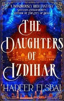 The Daughters of Izdihar, Paperback/Hadeer Elsbai