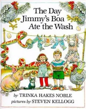 The Day Jimmy's Boa Ate the Wash, Hardcover/Trinka Hakes Noble