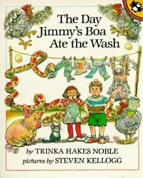 The Day Jimmy's Boa Ate the Wash, Paperback/Trinka Hakes Noble