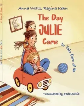 The Day Julie Came. to Take Care of Us, Hardback/***