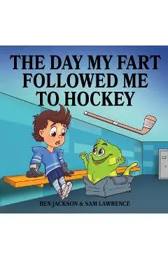 The Day My Fart Followed Me To Hockey - Sam Lawrence